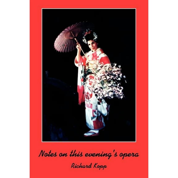 Notes on this evening's opera, (Paperback)