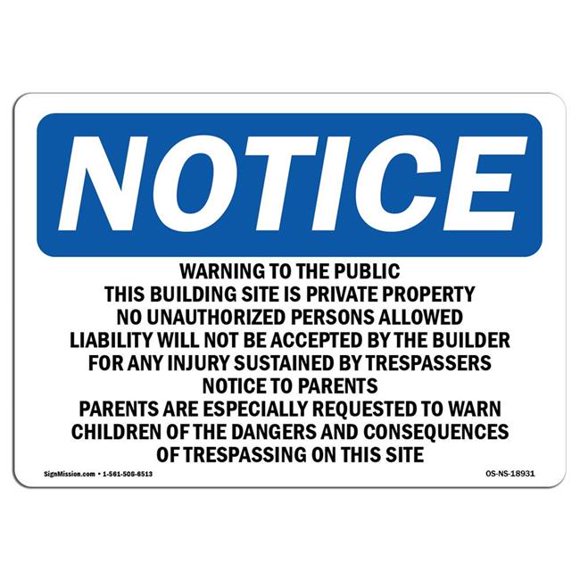 SignMission OS-NS-A-1014-L-18931 10 x 14 in. OSHA Notice Sign - Warning to the Public This Building Site