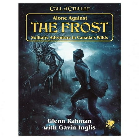 Adventure Alone Against the Frost Call of Cthulhu Role Playing Game