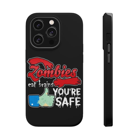 DistinctInk Tough Case for Apple iPhone 15 PRO (6.1" Screen), Compatible with MagSafe Charging - Zombies Eat Brains You're Safe