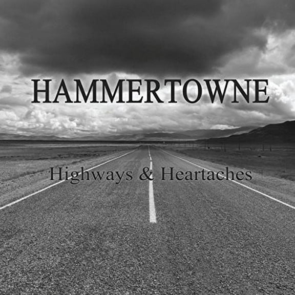 Highways And Heartaches