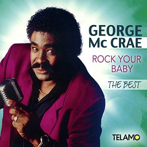MCCRAE, GEORGE Rock Your Baby,the Best (CD)