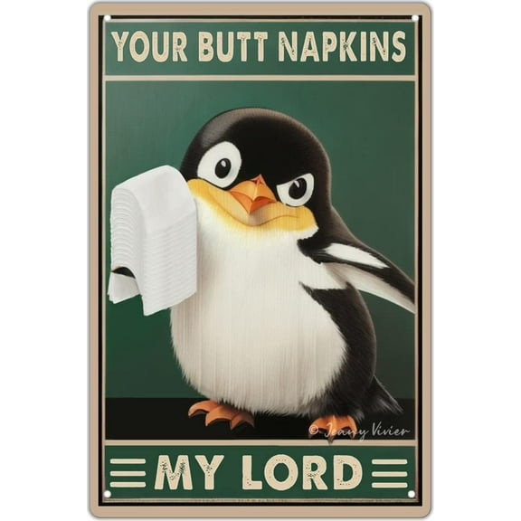 Vintage Your Butt Napkins My Lord Penguin Metal Tin Sign, Funny Bathroom Wall Decor, Penguin Decor, Restroom Decor, Toilet Paper Wall Art, Bath Wall Decor 12x8 Inch
