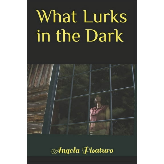 What Lurks in the Dark (Paperback)