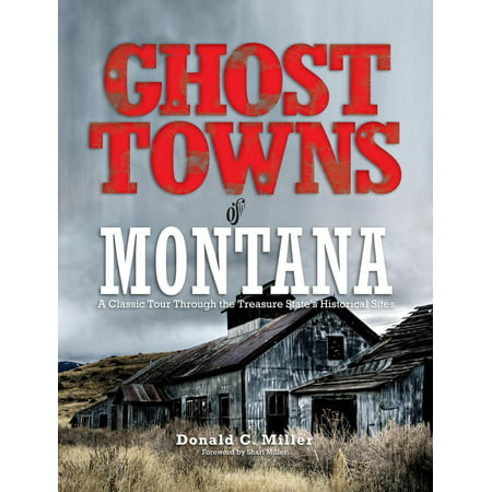 Ghost Towns of Montana - eBook