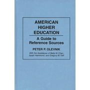 Bibliographies and Indexes in Education: American Higher Education: A Guide to Reference Sources (Hardcover)
