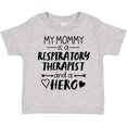 thumbnail image 3 of Inktastic My Mommy is a Respiratory Therapist and a Hero Boys or Girls Toddler T-Shirt, 3 of 5