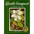 thumbnail image 1 of Pre-Owned Gentle Conquest: The Botanical Discovery of North America (Library of Congress Classics) (Hardcover) 1563730022 9781563730023, 1 of 1