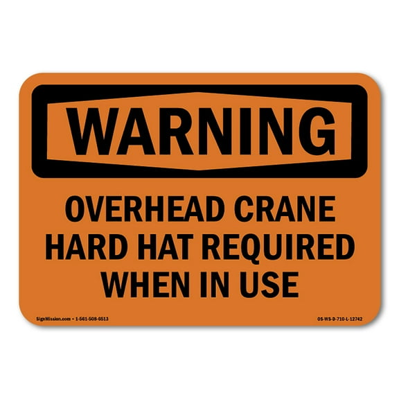 OSHA WARNING Sign - Overhead Crane Hard Hat Required | Aluminum Sign | Protect Your Business, Construction Site, Warehouse & Shop Area | Made in the USA