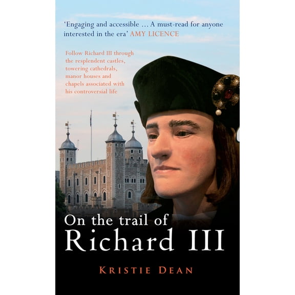On the Trail of Richard III (Paperback)