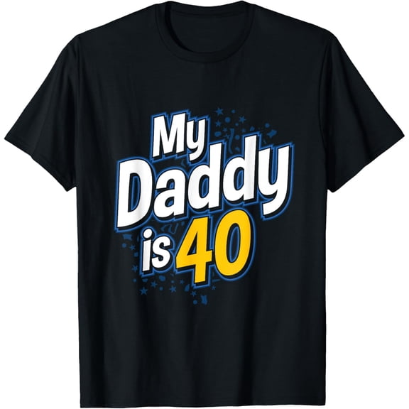 Exquisite and comfortable-40th Birthday For Kids My Daddy Is 40 T-Shirt