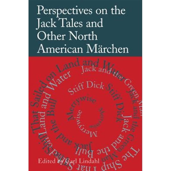 Pre-Owned Special Publications of the Folklore Institute: Perspectives on the Jack Tales: And Other North American Marchen (Paperback)
