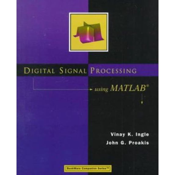 Pre-Owned Digital Signal Processing Using MATLAB (Paperback) 0534371744 9780534371746