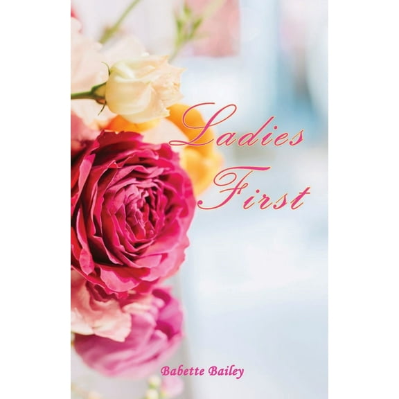 Ladies First, (Paperback)