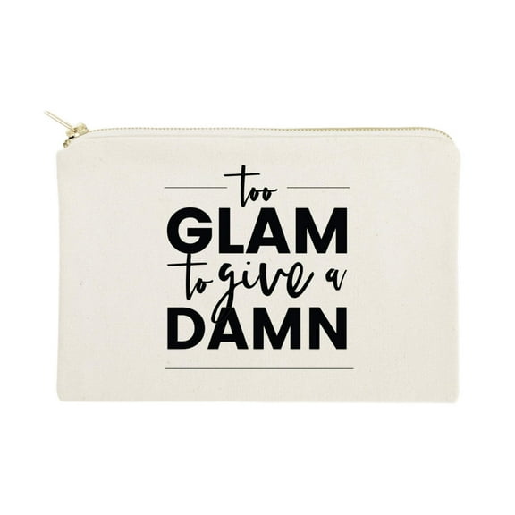 Too Glam to Give a Damn Cotton Canvas Cosmetic Bag