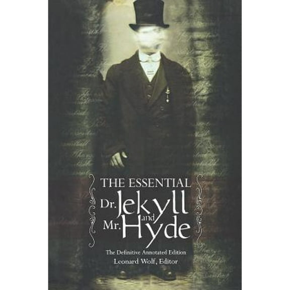 The Essential Dr. Jekyll And Mr. Hyde (Paperback)