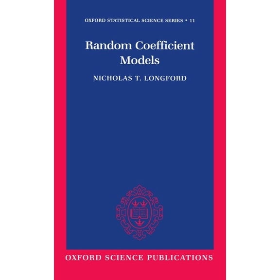 Oxford Statistical Science Random Coefficient Models, Book 11, (Hardcover)