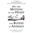 thumbnail image 2 of On the Motion of the Heart and Blood in Animals: A New Edition of William Harvey's Exercitatio Anatomica de Motu Cordis , (Hardcover), 2 of 2