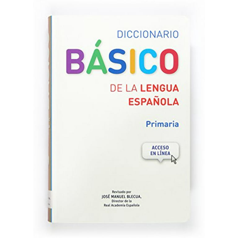 Diccionario Básico de la lengua española. Primaria (Spanish Edition) 