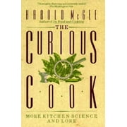 The Curious Cook: More Kitchen Science and Lore, Pre-Owned (Paperback)