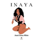 Inaya (Paperback)