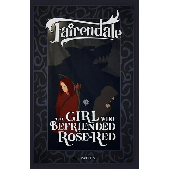 Fairendale The Girl Who Befriended Rose-Red, Book 14, (Paperback)