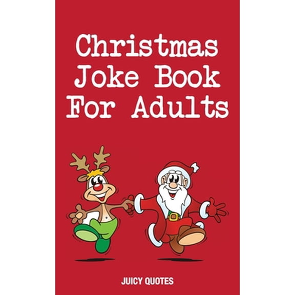 Pre-Owned Christmas Joke Book For Adults: Funny Jokes for Stocking Stuffers and Presents (Paperback) 1709186496 9781709186493