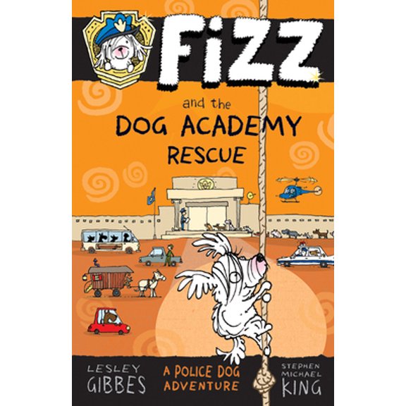 Pre-Owned Fizz and the Dog Academy Rescue: Volume 2 (Paperback) 1610676130 9781610676137