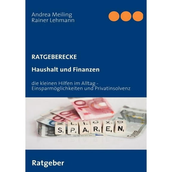 Haushalt und Finanzen: die kleinen Hilfen im Alltag inkl. Privatinsolvenz, (Paperback)