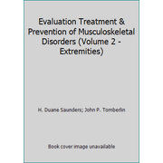 Evaluation Treatment & Prevention of Musculoskeletal Disorders (Volume 2 - Extremities), Used [Hardcover]