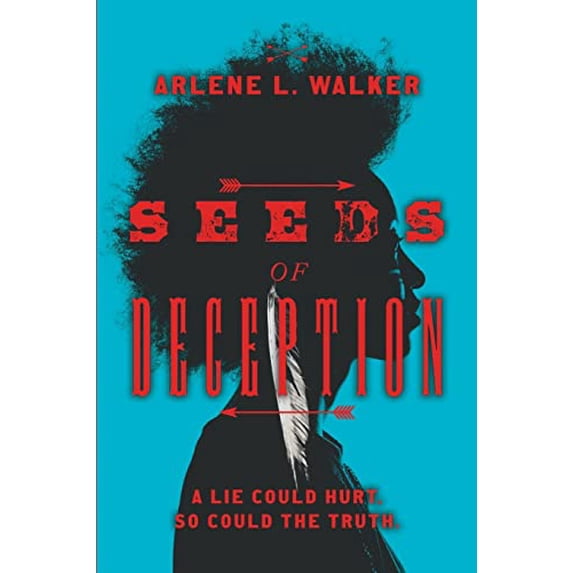 Pre-Owned Seeds of Deception: A lie could hurt. So could the truth., 9780578492834, 0578492830, Paperback,