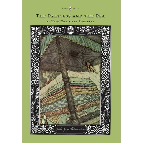 Golden Age of Illustration The Princess and the Pea - The Golden Age of Illustration Series, (Paperback)