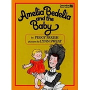 Amelia Bedelia and the Baby