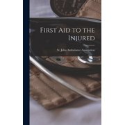 First aid to the Injured (Hardcover)