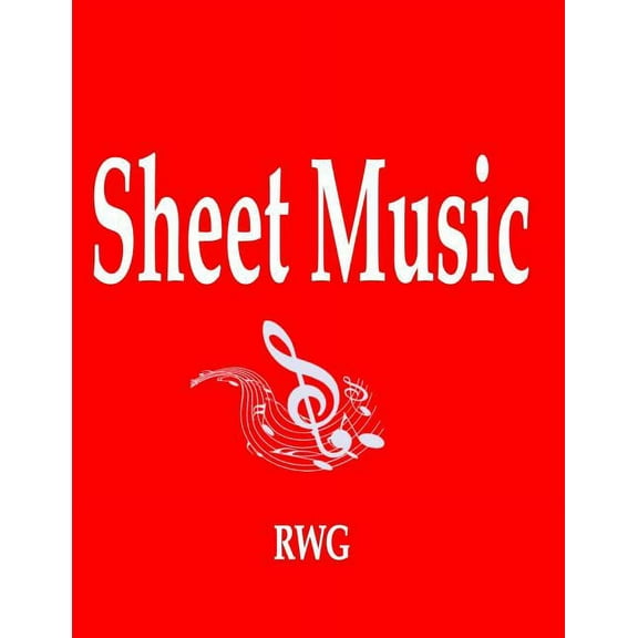 Sheet Music: 100 Pages 8.5" X 11", (Paperback)