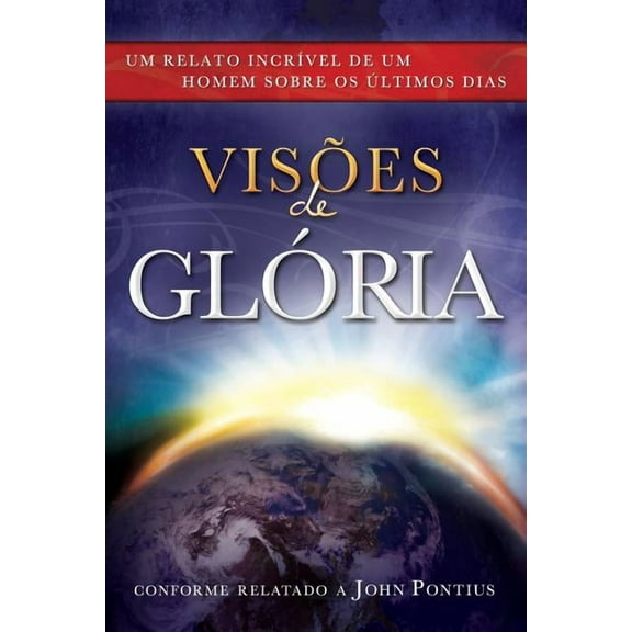 Visions of Glory, Portuguese, (Paperback)