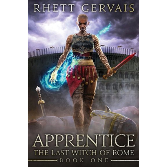 Pre-Owned Apprentice: The Last Witch of Rome: Book One (Paperback) 1777245257 9781777245252
