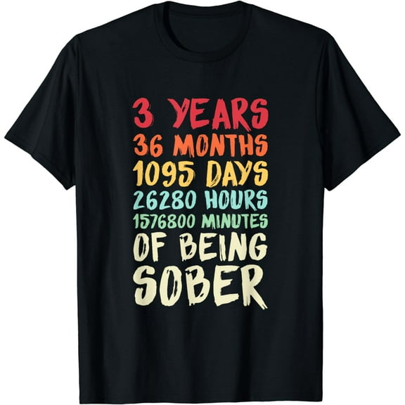 Three Years Clean Addiction Recovery 3 Years Sober T-Shirt