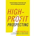 thumbnail image 1 of Pre-Owned High-Profit Prospecting: Powerful Strategies to Find the Best Leads and Drive Breakthrough Sales Results (Paperback) 0814437761 9780814437766, 1 of 1
