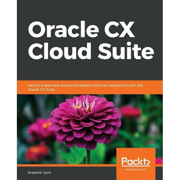 Oracle CX Cloud Suite (Paperback)