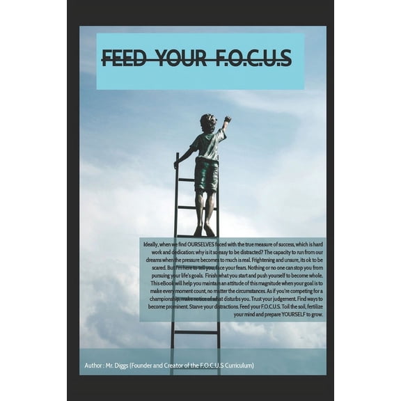 Feed Your F.O.C.U.S (Paperback)