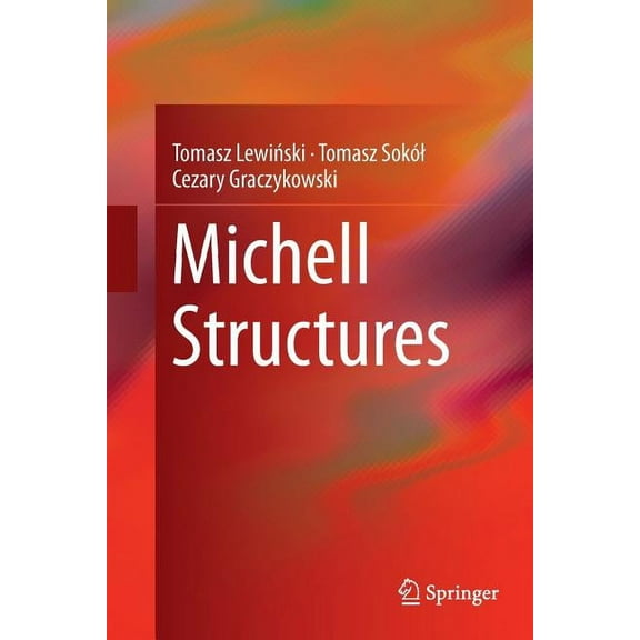 Michell Structures, (Paperback)