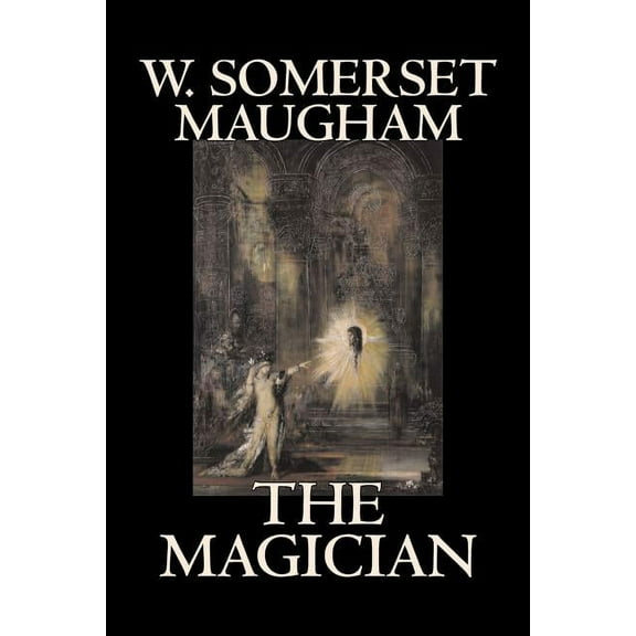 The Magician by W. Somerset Maugham, Horror, Classics, Literary, (Paperback)