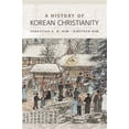 thumbnail image 1 of Pre-Owned A History of Korean Christianity, (Hardcover), 1 of 1