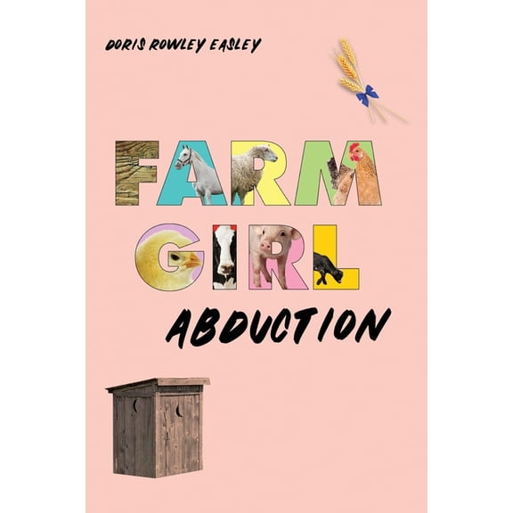 Farm Girl Abduction (Paperback)