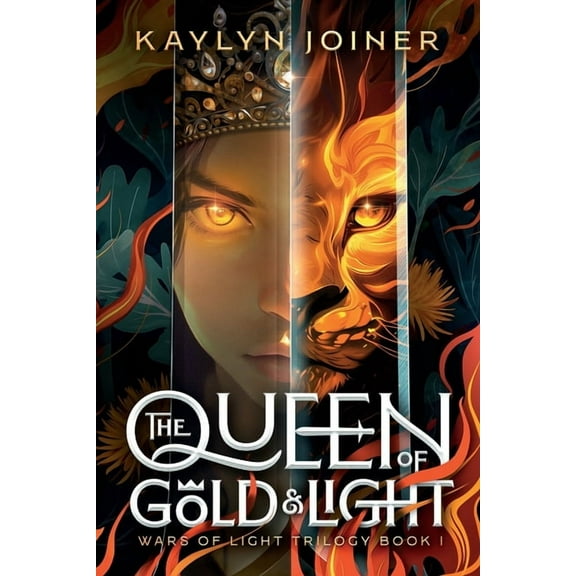 The Queen of Gold and Light: Wars of Light Trilogy Book One, (Paperback)