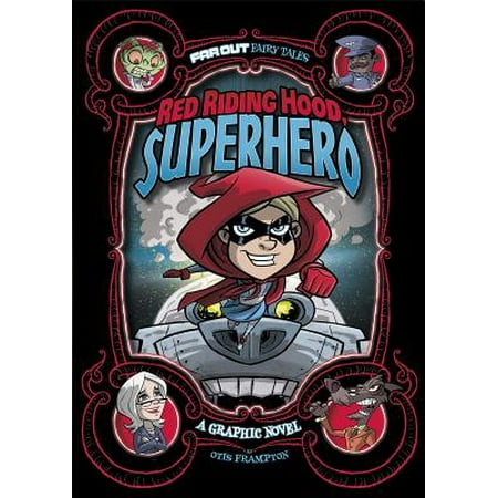 Red Riding Hood, Superhero : A Graphic Novel (Best Superhero Graphic Novels 2019)