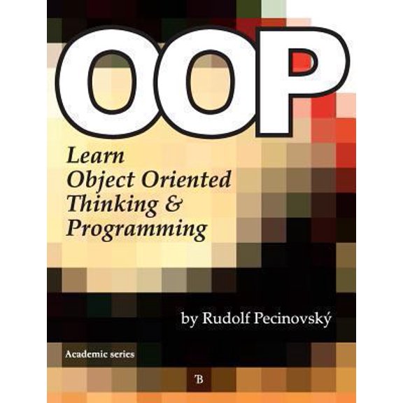 Pre-Owned Oop - Learn Object Oriented Thinking and Programming (Paperback) 8090466184 9788090466180