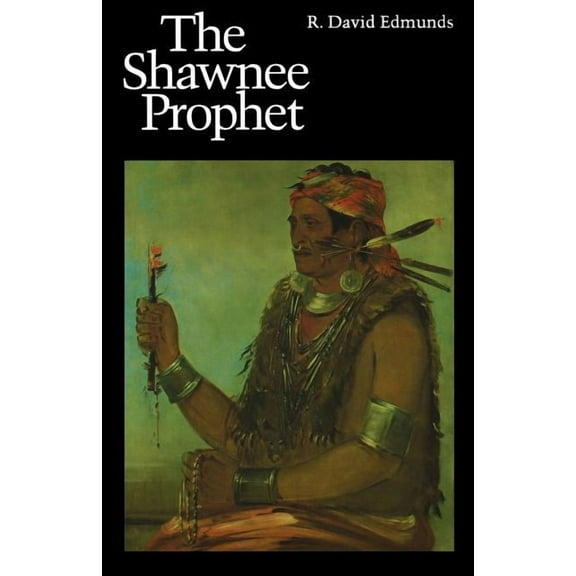 Bison Book S Shawnee Prophet, (Paperback)