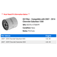 thumbnail image 2 of Oil Filter - Compatible with 2007 - 2014 Chevy Suburban 1500 2008 2009 2010 2011 2012 2013, 2 of 2